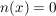 $ n(x)=0 $