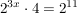 $ 2^{3x} \cdot{}4 = 2^{11} $ $ 2^{3x} \cdot{}4 = 2^{11} $